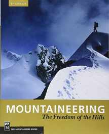 9781594851384-1594851387-Mountaineering: The Freedom of the Hills