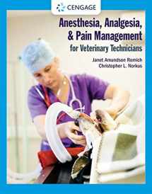 9781285737409-1285737407-Anesthesia, Analgesia, and Pain Management for Veterinary Technicians