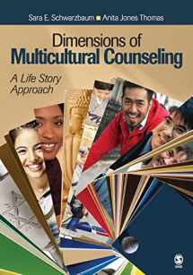 9781412951364-1412951364-Dimensions of Multicultural Counseling: A Life Story Approach