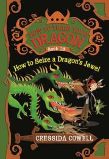 9780316244084-0316244082-How to Seize a Dragon's Jewel (How to Train Your Dragon, 10)