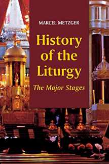 9780814624333-0814624332-History of the Liturgy: The Major Stages