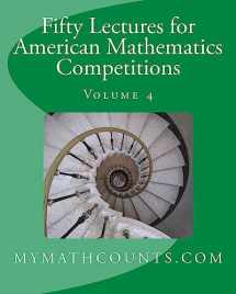 9781482005868-1482005867-Fifty Lectures for American Mathematics Competitions Volume 4