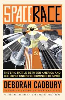 9780061176289-0061176281-Space Race: The Epic Battle Between America and the Soviet Union for Dominion of Space