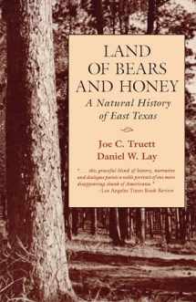 9780292781344-0292781342-Land of Bears and Honey: A Natural History of East Texas