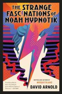 9780425288870-0425288870-The Strange Fascinations of Noah Hypnotik