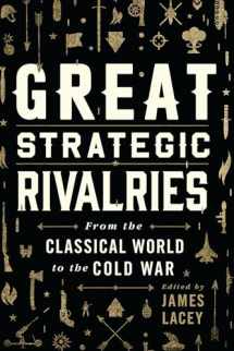 9780190053192-0190053194-Great Strategic Rivalries: From The Classical World to the Cold War