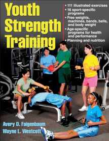 9780736067928-0736067922-Youth Strength Training: Programs for Health, Fitness, and Sport (Strength & Power for Young Athlete)