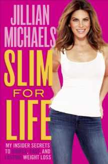 9780385349222-038534922X-Slim for Life: My Insider Secrets to Simple, Fast, and Lasting Weight Loss