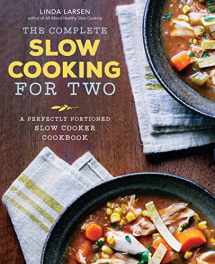9781942411192-1942411197-The Complete Slow Cooking for Two: A Perfectly Portioned Slow Cooker Cookbook