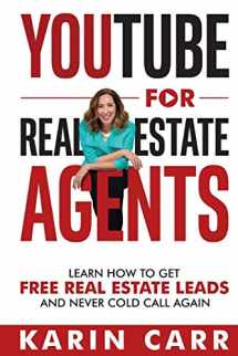 9781688409811-1688409815-YouTube for Real Estate Agents: Learn how to get free real estate leads and never cold call again