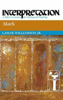 9780804231213-0804231214-Mark (Interpretation, a Bible Commentary for Teaching and Preaching)