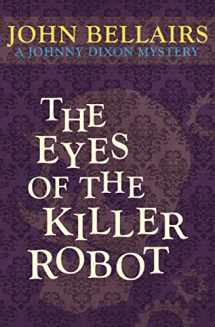 9781497637740-1497637740-The Eyes of the Killer Robot (Johnny Dixon)