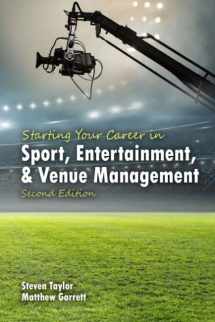 9781792455780-179245578X-Starting Your Career in Sport, Entertainment and Venue Management