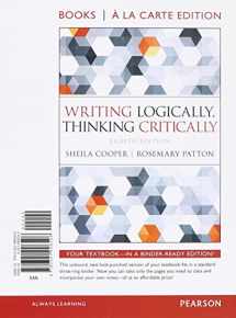 9780321996596-0321996593-Writing Logically, Thinking Critically