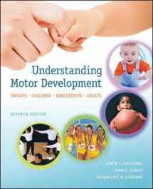 9780073376509-0073376507-Understanding Motor Development: Infants, Children, Adolescents, Adults