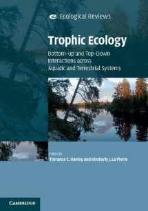 9781107434325-1107434327-Trophic Ecology: Bottom-Up and Top-Down Interactions across Aquatic and Terrestrial Systems (Ecological Reviews)