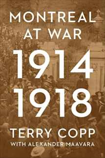 9781487541545-1487541546-Montreal at War, 1914-1918 (The Canadian Experience of War)