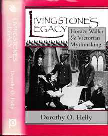 9780821408360-0821408364-Livingstone's Legacy: Horace Waller and Victorian Mythmaking