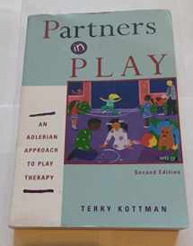 9781556201950-1556201958-Partners in Play: An Adlerian Approach to Play Therapy