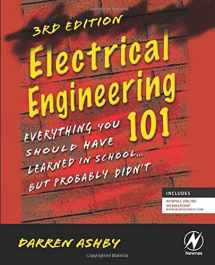 9780123860019-0123860016-Electrical Engineering 101: Everything You Should Have Learned in School...but Probably Didn't