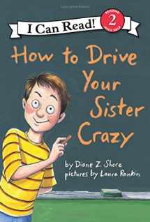 9780060527648-0060527641-How to Drive Your Sister Crazy (I Can Read Level 2)