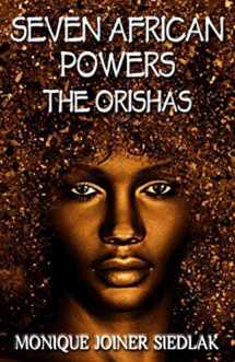 9781948834698-1948834693-Seven African Powers: The Orishas