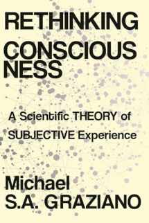 9780393652611-0393652610-Rethinking Consciousness: A Scientific Theory of Subjective Experience