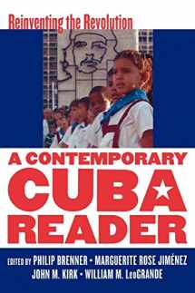 9780742555068-0742555062-A Contemporary Cuba Reader: Reinventing the Revolution