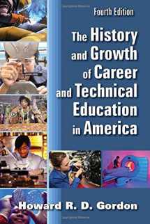 9781478607489-1478607483-The History and Growth of Career and Technical Education in America