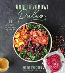 9781645670186-164567018X-Unbelievabowl Paleo: 60 Wholesome One-Dish Recipes You Won't Believe Are Dairy- and Gluten-Free