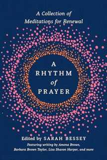 9780593137215-0593137213-A Rhythm of Prayer: A Collection of Meditations for Renewal