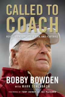 9781439195970-1439195978-Called to Coach: Reflections on Life, Faith, and Football