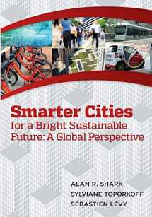 9781497339453-1497339456-Smart Cities for a Bright Sustainable Future - A Global Perspective