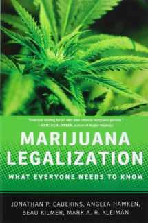 9780199913732-0199913730-Marijuana Legalization: What Everyone Needs to Know®