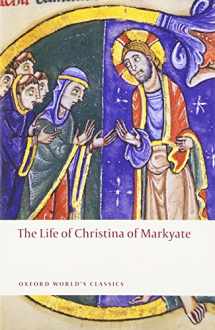 9780199556052-0199556059-The Life of Christina of Markyate (Oxford World's Classics)