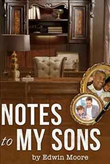 9780692695487-0692695486-Notes to my Sons