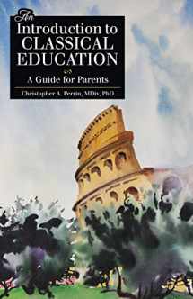 9781600510205-1600510205-An Introduction to Classical Education (Latin Edition)