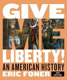 9780393418040-0393418049-Give Me Liberty!: An American History