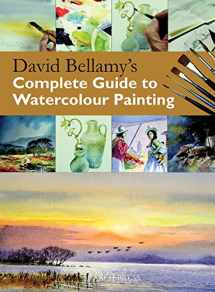 9781844487349-1844487342-David Bellamy's Complete Guide to Watercolour Painting