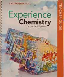9781418307004-1418307009-California Experience Chemistry in the Earth System, Teacher Guide Volume 2, c. 2021, 9781418307004, 1418307009