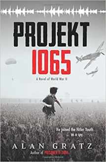 9781338254020-1338254022-Projekt 1065: A Novel of World War II