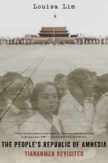 9780190227913-0190227915-The People's Republic of Amnesia: Tiananmen Revisited