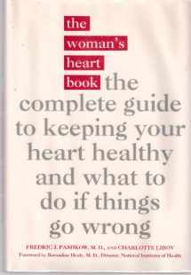 9780525936114-0525936114-The Woman's Heart Book: The Complete Guide to Keeping Your Heart Healthy