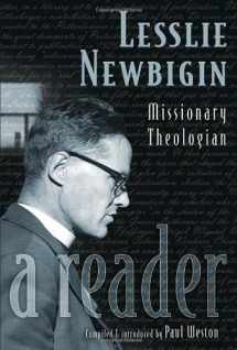 9780802829825-0802829821-Lesslie Newbigin: Missionary Theologian: a Reader