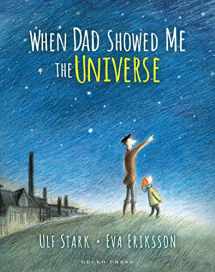 9781927271810-1927271819-When Dad Showed Me the Universe