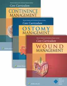 9781496343604-1496343603-Wound, Ostomy and Continence Nurses Society® Core Curriculum Package: Wound Management, Ostomy Management, and Continence Management, First Edition