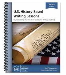 9781623413255-1623413257-U.S. History-Based Writing Lessons [Teacher's Manual only]