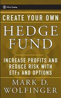 9780471655077-0471655074-Create Your Own Hedge Fund: Increase Profits and Reduce Risks with ETFs and Options
