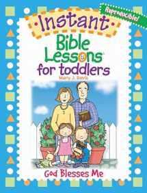 9781584110385-1584110384-God Blesses Me: God Blesses Me (Instant Bible Lessons for Toddlers)