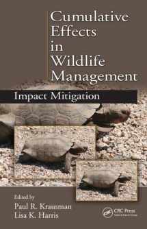 9781439809167-143980916X-Cumulative Effects in Wildlife Management: Impact Mitigation